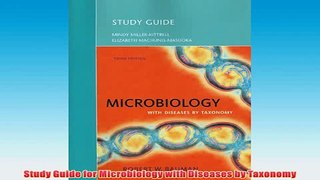 Free   Study Guide for Microbiology with Diseases by Taxonomy Read Download