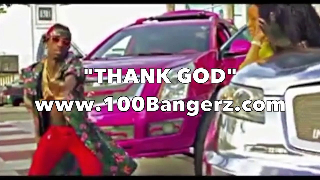 "Thank God" by 100 Bangerz