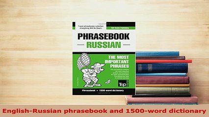 PDF  EnglishRussian phrasebook and 1500word dictionary Read Full Ebook