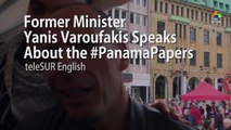 Former Greek Minister Yanis Varoufakis Speaks About the #PanamaPapers