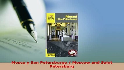 PDF  Moscu y San Petersburgo  Moscow and Saint Petersburg Read Full Ebook