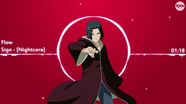 Sign - Nigtcore [Naruto Shippuden OP 6]