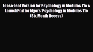 Read ‪Loose-leaf Version for Psychology in Modules 11e & LaunchPad for Myers' Psychology in