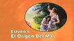 06/25 - El origen del mal - ESTUDIOS BÍBLICOS: DIOS REVELA SU AMOR