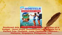 PDF  Southeast Asia Best Hostels to travel Paradise on a budget  Hotel Deals GuestHouses and Read Online