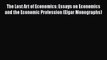 [Read book] The Lost Art of Economics: Essays on Economics and the Economic Profession (Elgar