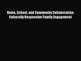 Read Home School and Community Collaboration: Culturally Responsive Family Engagement Ebook