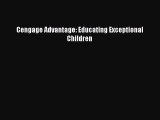 Read Cengage Advantage: Educating Exceptional Children PDF Online