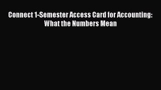 Download Connect 1-Semester Access Card for Accounting: What the Numbers Mean PDF Online