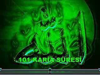 KARİA SÜRESİ (TÜRKÇE MEÂL)