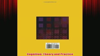 Free   Cognition Theory and Practice Read Download