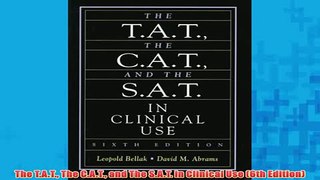 Free   The TAT The CAT and The SAT in Clinical Use 6th Edition Read Download