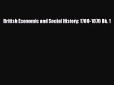 Download ‪British Economic and Social History: 1700-1870 Bk. 1 PDF Online