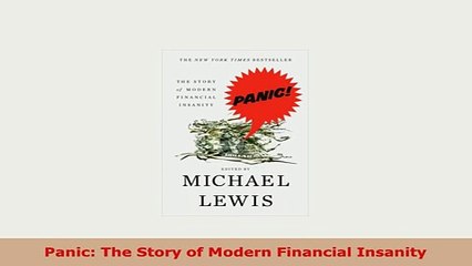 Download  Panic The Story of Modern Financial Insanity Download Full Ebook