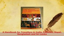 PDF  A Handbook for Travellers in India Pakistan Nepal Bangladesh and Sri Lanka Read Online