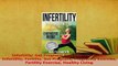 Download  Infertility Get Pregnant Fast Exercise Guide Infertility Fertility Get Pregnant Ebook Free