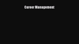 Read Career Management Ebook Free