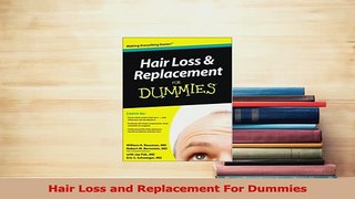 Read  Hair Loss and Replacement For Dummies Ebook Free