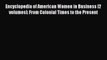 [Read book] Encyclopedia of American Women in Business [2 volumes]: From Colonial Times to