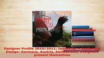 PDF  Designer Profile 20102011 Industrial  Exhibition Design Germany Austria Switzerland PDF Online