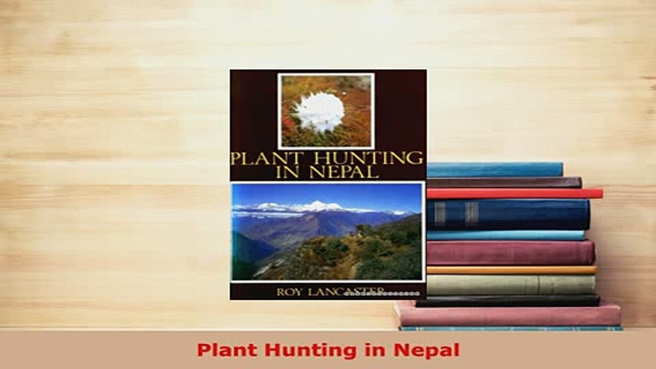 PDF  Plant Hunting in Nepal Download Full Ebook