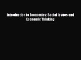 Download Introduction to Economics: Social Issues and Economic Thinking PDF Online