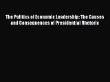 [Read book] The Politics of Economic Leadership: The Causes and Consequences of Presidential