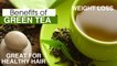 10 Amazing GREEN TEA HEALTH BENEFITS - Weight loss stokers -