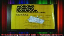 Read  Working Drawing Handbook A Guide for Architects and Builders  Full EBook