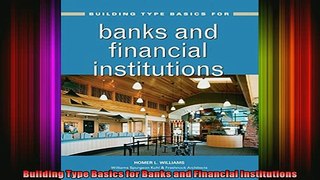 Read  Building Type Basics for Banks and Financial Institutions  Full EBook