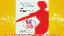 Free   The Circulatory System The Human Body How It Works Read Download