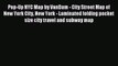 Read Pop-Up NYC Map by VanDam - City Street Map of New York City New York - Laminated folding