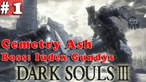 #1| Dark Souls 3 III Gameplay Walkthrough Guide | Cemetry Ash | PC Full HD No Commentary