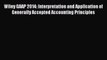 Read Wiley GAAP 2014: Interpretation and Application of Generally Accepted Accounting Principles