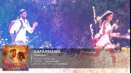 Safarnama FULL AUDIO Song - Tamasha - Ranbir Kapoor, Deepika Padukone - The world Of lyrics )
