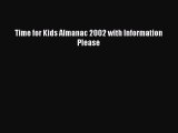 Read Time for Kids Almanac 2002 with Information Please Ebook Free