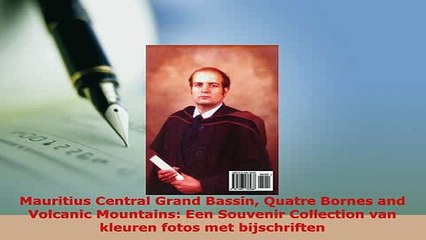 PDF  Mauritius Central Grand Bassin Quatre Bornes and Volcanic Mountains Een Souvenir Download Online