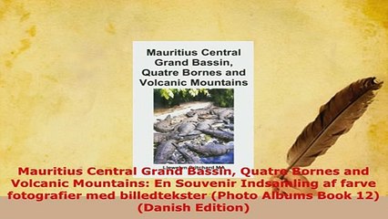 PDF  Mauritius Central Grand Bassin Quatre Bornes and Volcanic Mountains En Souvenir Download Online
