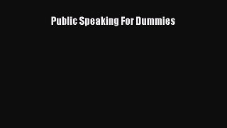 Read Public Speaking For Dummies PDF Online