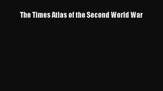 Download The Times Atlas of the Second World War PDF Online