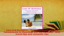 PDF  Love and Romance   Romantic Getaways and honeymoons to Mauritius and the Maldives  with Read On