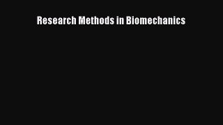 Download Research Methods in Biomechanics PDF Online