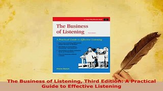 PDF  The Business of Listening Third Edition A Practical Guide to Effective Listening Download Full Ebook