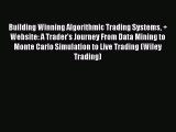 [Read book] Building Winning Algorithmic Trading Systems   Website: A Trader's Journey From