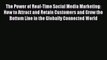 [Read book] The Power of Real-Time Social Media Marketing: How to Attract and Retain Customers