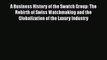 [Read book] A Business History of the Swatch Group: The Rebirth of Swiss Watchmaking and the