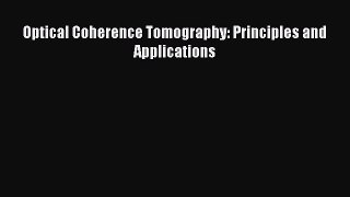 Download Optical Coherence Tomography: Principles and Applications Ebook Free