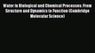 Read Water in Biological and Chemical Processes: From Structure and Dynamics to Function (Cambridge