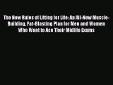 PDF The New Rules of Lifting for Life: An All-New Muscle-Building Fat-Blasting Plan for Men