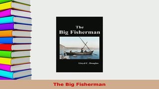Download  The Big Fisherman Free Books